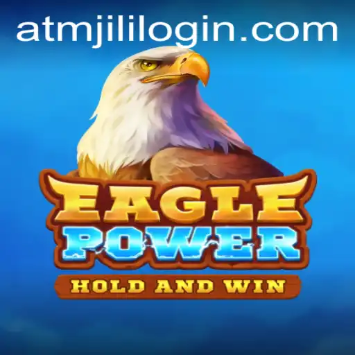 Unveiling EaglePower: A New Era in Gaming with atmjili