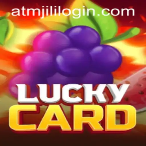 Exploring the Thrills of LuckyCard: A Comprehensive Guide to Playing with ATMJILI